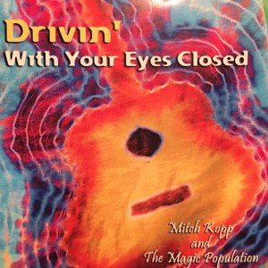 Drivin' With Your Eyes Closed